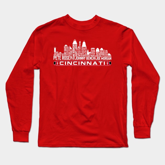 Cincinnati Baseball Team All Time Legends, Cincinnati City Skyline Long Sleeve T-Shirt by Legend Skyline